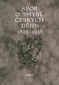 Spor o smysl českých dějin 1895-1938