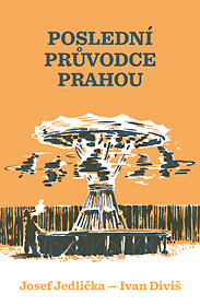 Poslední průvodce Prahou