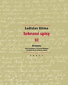 Sebrané spisy 6 Dramata (včetně spolupráce s Arnoštem Dvořákem i překladů Chr. D. Grabbeho a j.)